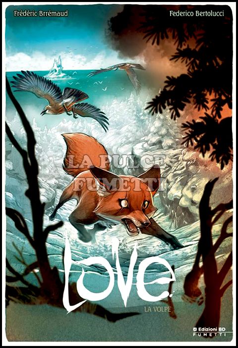 LOVE # 2 - LA VOLPE - NUOVA EDIZIONE